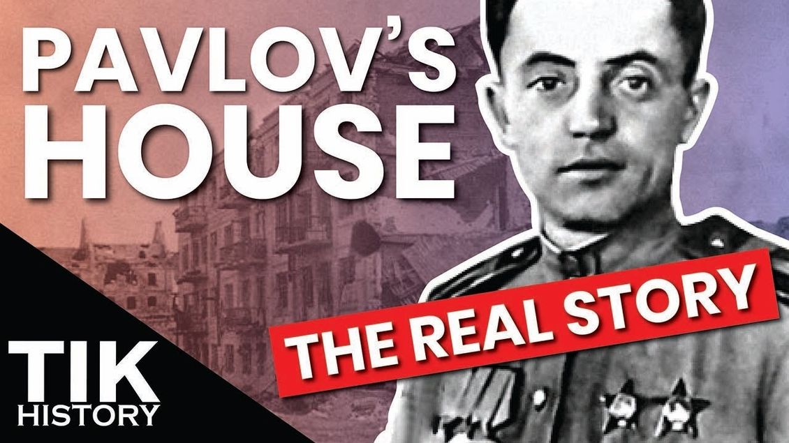 The REAL Story of Pavlov's House at Stalingrad